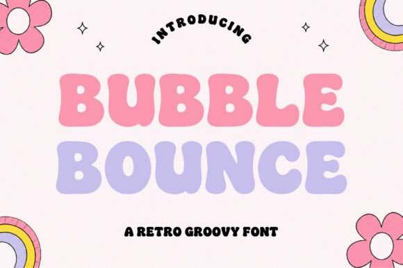Bubble Bounce: Your Go-To Retro Groovy Font for Joyful Design