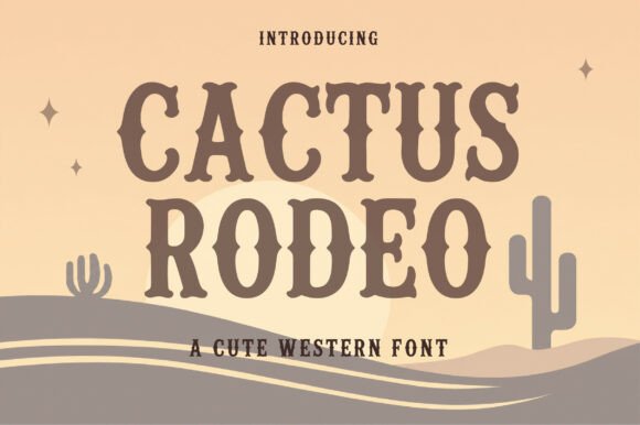 Cactus Rodeo: The Bold Western Font for Modern Creatives