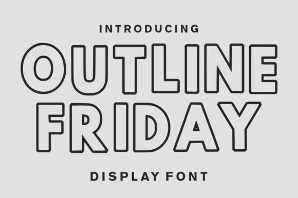 Outline Friday: The Bold Display Font for Modern Branding
