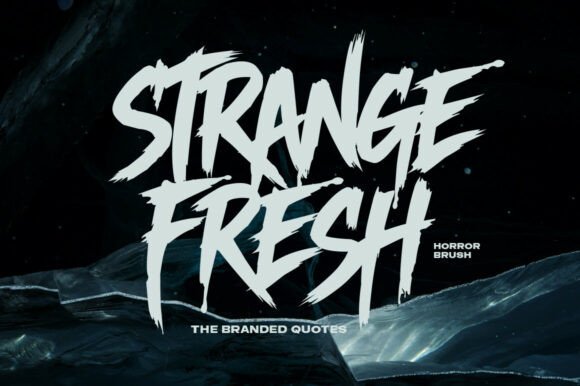 Strange Fresh: The Typeface That Refuses to Be Ignored